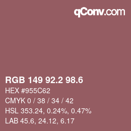 カラーコード: RGB 149 92.2 98.6 | qconv.com