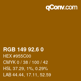 カラーコード: RGB 149 92.6 0 | qconv.com