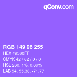 Color code: RGB 149 96 255 | qconv.com