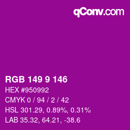 Color code: RGB 149 9 146 | qconv.com