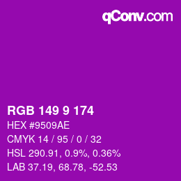 Color code: RGB 149 9 174 | qconv.com