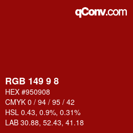 Color code: RGB 149 9 8 | qconv.com