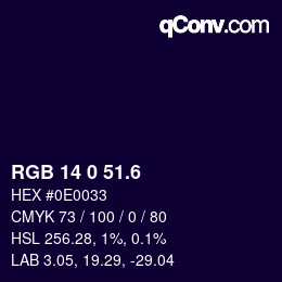カラーコード: RGB 14 0 51.6 | qconv.com