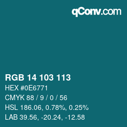 カラーコード: RGB 14 103 113 | qconv.com