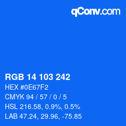 カラーコード: RGB 14 103 242 | qconv.com