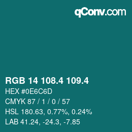カラーコード: RGB 14 108.4 109.4 | qconv.com