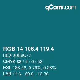 カラーコード: RGB 14 108.4 119.4 | qconv.com