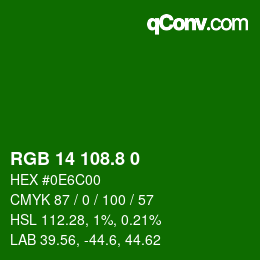 カラーコード: RGB 14 108.8 0 | qconv.com
