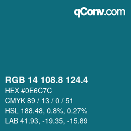 カラーコード: RGB 14 108.8 124.4 | qconv.com