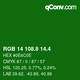 カラーコード: RGB 14 108.8 14.4 | qconv.com
