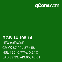 カラーコード: RGB 14 108 14 | qconv.com
