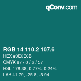 カラーコード: RGB 14 110.2 107.6 | qconv.com