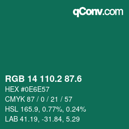 カラーコード: RGB 14 110.2 87.6 | qconv.com