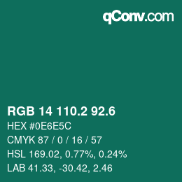 カラーコード: RGB 14 110.2 92.6 | qconv.com