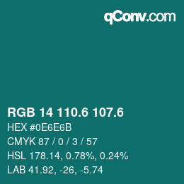 カラーコード: RGB 14 110.6 107.6 | qconv.com