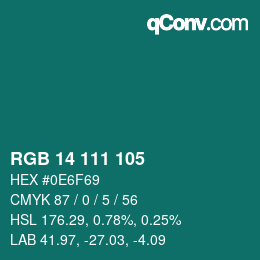 カラーコード: RGB 14 111 105 | qconv.com