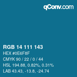 カラーコード: RGB 14 111 143 | qconv.com