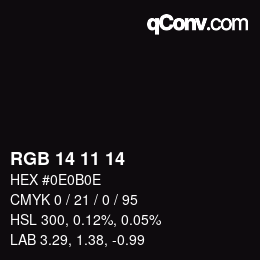 カラーコード: RGB 14 11 14 | qconv.com
