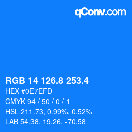 カラーコード: RGB 14 126.8 253.4 | qconv.com