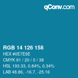 カラーコード: RGB 14 126 158 | qconv.com