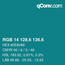 カラーコード: RGB 14 128.6 136.6 | qconv.com