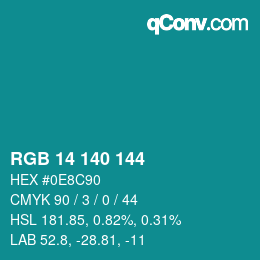 カラーコード: RGB 14 140 144 | qconv.com
