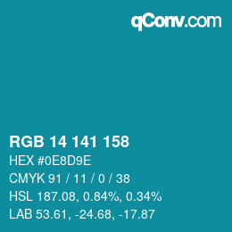 カラーコード: RGB 14 141 158 | qconv.com