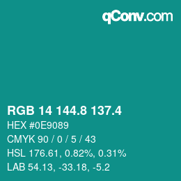 カラーコード: RGB 14 144.8 137.4 | qconv.com