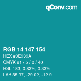 Color code: RGB 14 147 154 | qconv.com