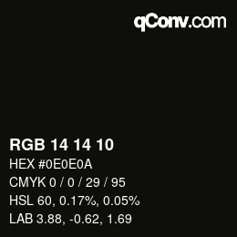 カラーコード: RGB 14 14 10 | qconv.com