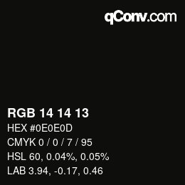 カラーコード: RGB 14 14 13 | qconv.com