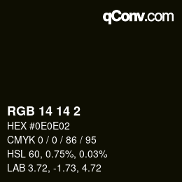 颜色代码: RGB 14 14 2 | qconv.com