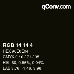 カラーコード: RGB 14 14 4 | qconv.com