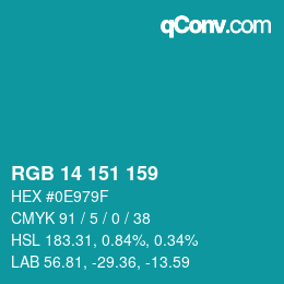 カラーコード: RGB 14 151 159 | qconv.com