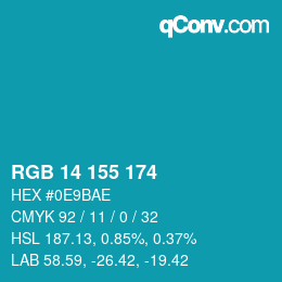 カラーコード: RGB 14 155 174 | qconv.com