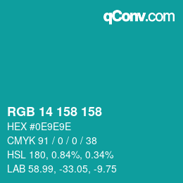Color code: RGB 14 158 158 | qconv.com