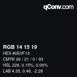 カラーコード: RGB 14 15 19 | qconv.com