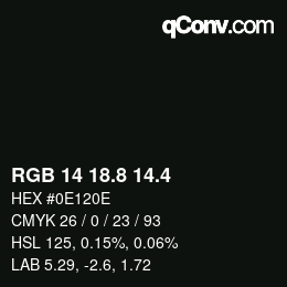 カラーコード: RGB 14 18.8 14.4 | qconv.com
