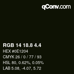 カラーコード: RGB 14 18.8 4.4 | qconv.com