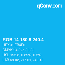 カラーコード: RGB 14 180.8 240.4 | qconv.com