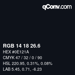 カラーコード: RGB 14 18 26.6 | qconv.com