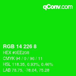 カラーコード: RGB 14 226 8 | qconv.com