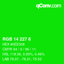Color code: RGB 14 227 8 | qconv.com