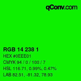 カラーコード: RGB 14 238 1 | qconv.com