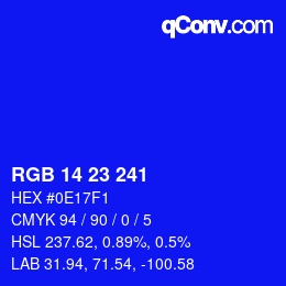 カラーコード: RGB 14 23 241 | qconv.com
