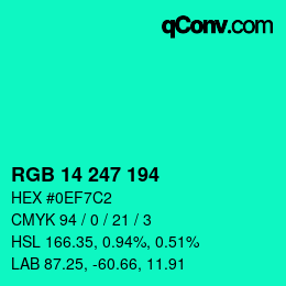 カラーコード: RGB 14 247 194 | qconv.com