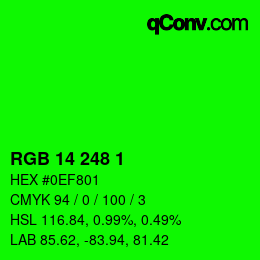 カラーコード: RGB 14 248 1 | qconv.com