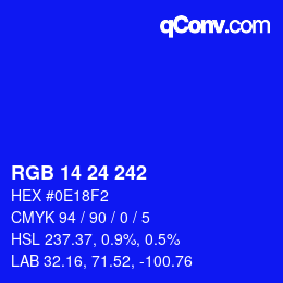 カラーコード: RGB 14 24 242 | qconv.com