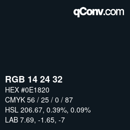 カラーコード: RGB 14 24 32 | qconv.com