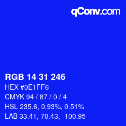 カラーコード: RGB 14 31 246 | qconv.com